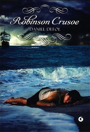 Robinson Crusoe by Daniel Defoe, Daniel Defoe