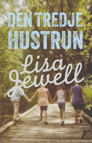 Den tredje hustrun by Lisa Jewell, Åsa Brolin