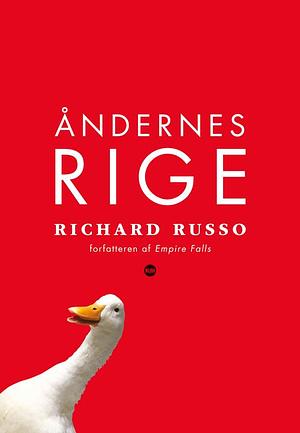 Åndernes rige by Richard Russo, Søren K. Barsøe
