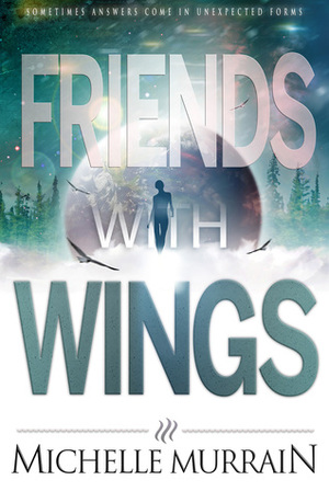 Friends with Wings by Maxwell Pearl