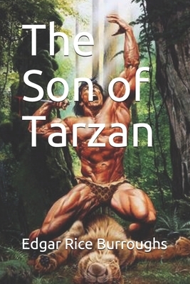 The Son of Tarzan by Edgar Rice Burroughs