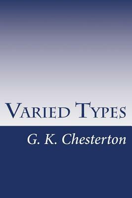 Varied Types by G.K. Chesterton