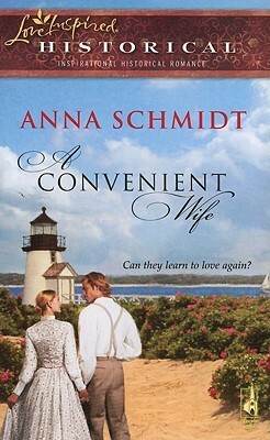 A Convenient Wife by Anna Schmidt