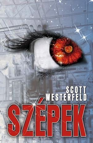 Szépek by Scott Westerfeld