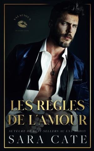  Les règles de l'amour by Sara Cate