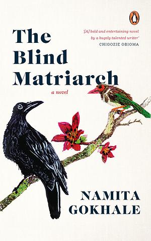 The Blind Matriarch by Namita Gokhale