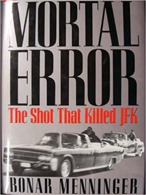 Mortal Error by Bonar Menninger