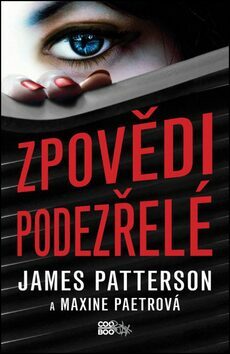 Zpovědi podezřelé by James Patterson