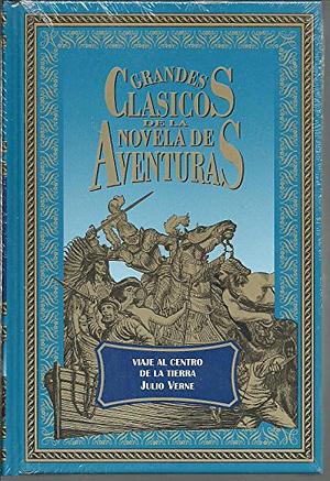 Viaje al centro de la tierra by Jules Verne