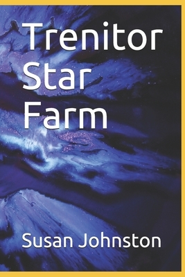 Trenitor Star Farm by Susan Johnston