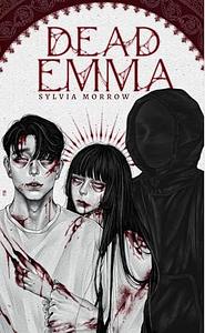 Dead Emma by Sylvia Morrow