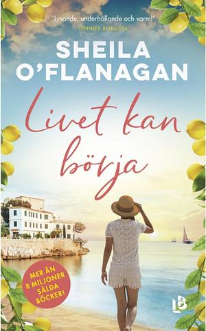 Livet kan börja by Sheila O'Flanagan