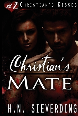 Christian's Mate by H. N. Sieverding