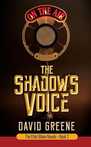 The Shadow's Voice by David Greene