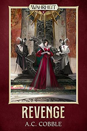 Revenge: Wahrheit Book 2 by A.C. Cobble