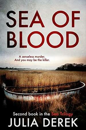 Sea of Blood by Julia Derek