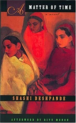 A Matter of Time by Shashi Deshpande