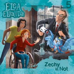 Zechy in Not by Elfie Donnelly