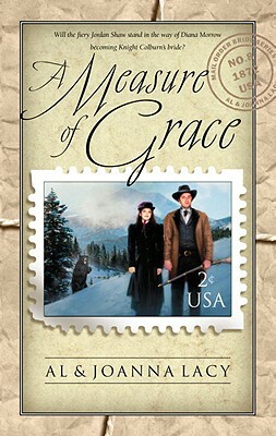 A Measure of Grace by Al Lacy, Joanna Lacy