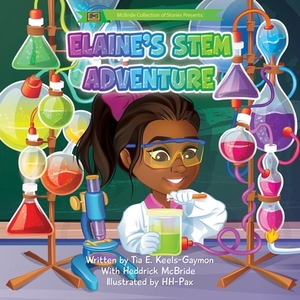 Elaine's Stem Adventure by 