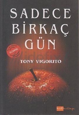 Sadece Birkaç Gün by Tony Vigorito, Tony Vigorito