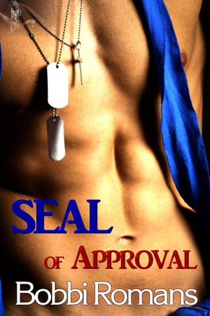 Seal of Approval by Bobbi Romans