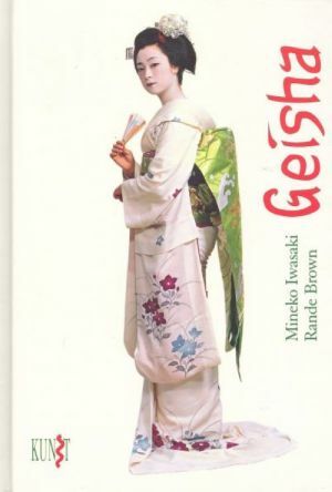Geisha by Mineko Iwasaki