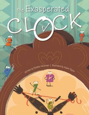 The Exasperated Clock by Debbie Hickman