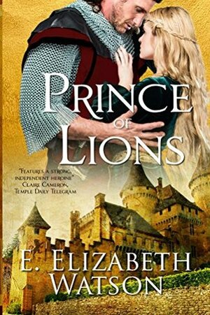 Prince of Lions by E. Elizabeth Watson