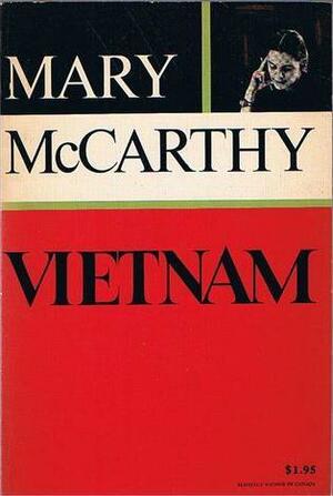 Vietnam by Mary McCarthy
