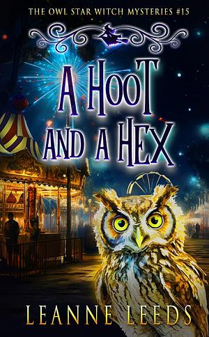 A Hoot and A Hex by Leanne Leeds