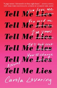 Tell Me Lies by Carola Lovering