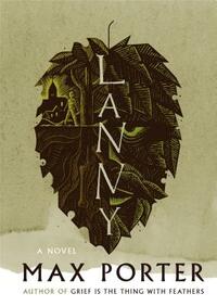 Lanny by Max Porter