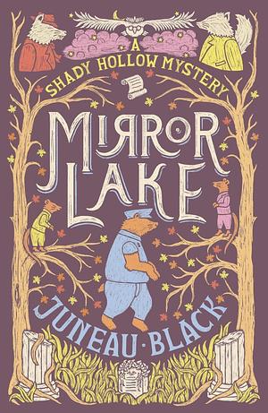 Mirror Lake by Juneau Black