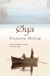 Øya by Victoria Hislop, Jan Schei