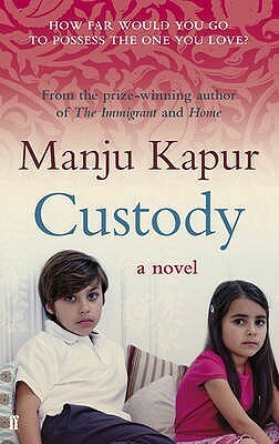 Custody by Manju Kapur