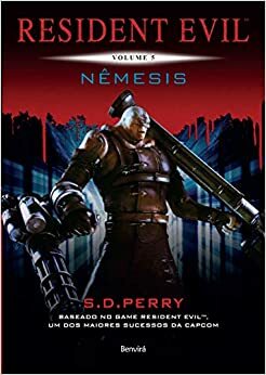 Resident Evil. Nêmesis - Volume 5 by S.D. Perry
