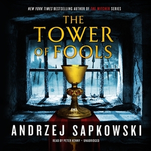 The Tower of Fools by Andrzej Sapkowski