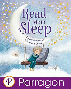 Read Me to Sleep by Claire Hawcock