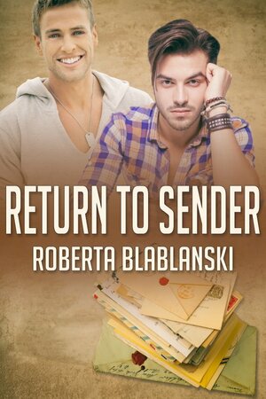 Return to Sender by Roberta Blablanski