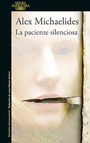 La paciente silenciosa by Alex Michaelides