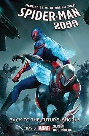 Spider-Man 2099 Vol. 7: Back To Future Shock! by Peter David