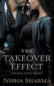 The Takeover Effect by Nisha Sharma