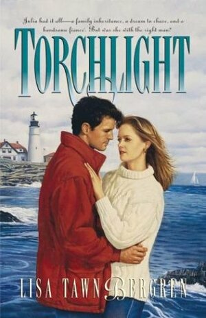 Torchlight by Lisa Tawn Bergren