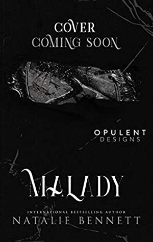 Malady (Deviant Games Book 2) by Natalie Bennett