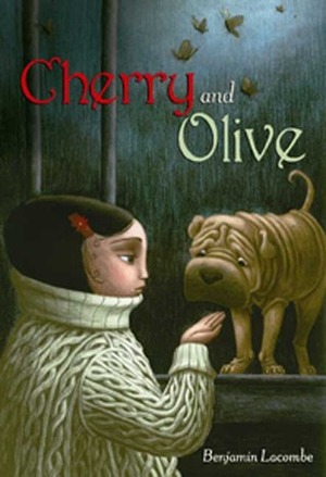 Cherry and Olive by Benjamin Lacombe