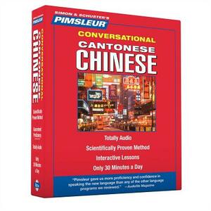 Pimsleur Chinese (Cantonese) Conversational Course - Level 1 Lessons 1-16 CD: Learn to Speak and Understand Cantonese Chinese with Pimsleur Language P by Pimsleur