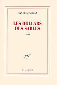 Dollars Des Sables by Jean-N Pancrazi