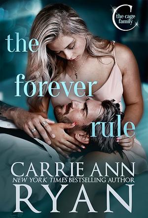 The Forever Rule by Carrie Ann Ryan