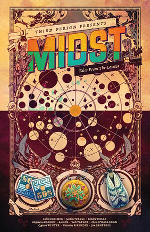 Midst: Tales from the Cosmos by Colin Lorimer, Kendra Wells, Jasmine Walls